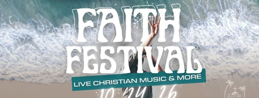 Faith Festival 2026 at Aaron Bessant Park in Panama City Beach, Saturday October 24